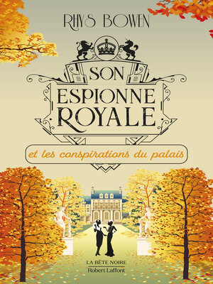 cover image of Son Espionne royale et les conspirations du palais